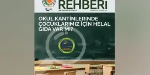Okul Kantinlerinde Helal Gıda Var mı? Helal Yaşam Rehberi Dergisi’nin 110. Sayısı Yayımlandı